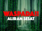 Aliran Sesat 1